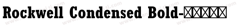 Rockwell Condensed Bold字体转换